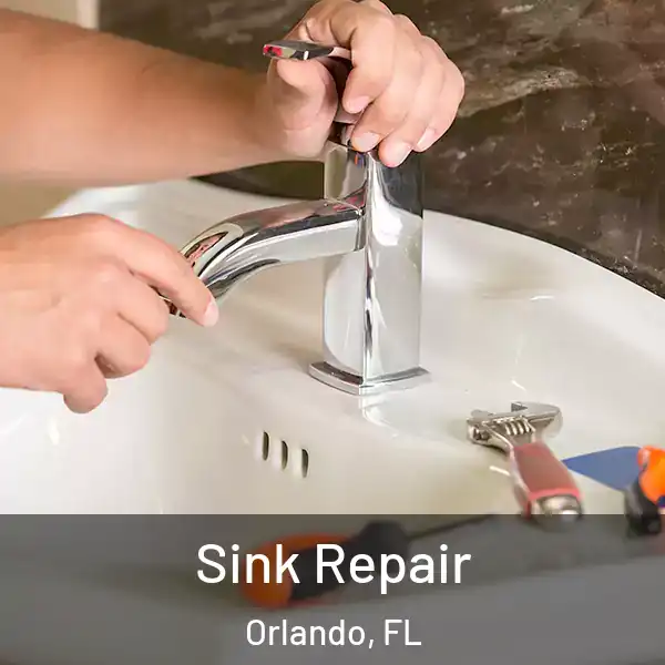  Sink Repair Orlando, FL