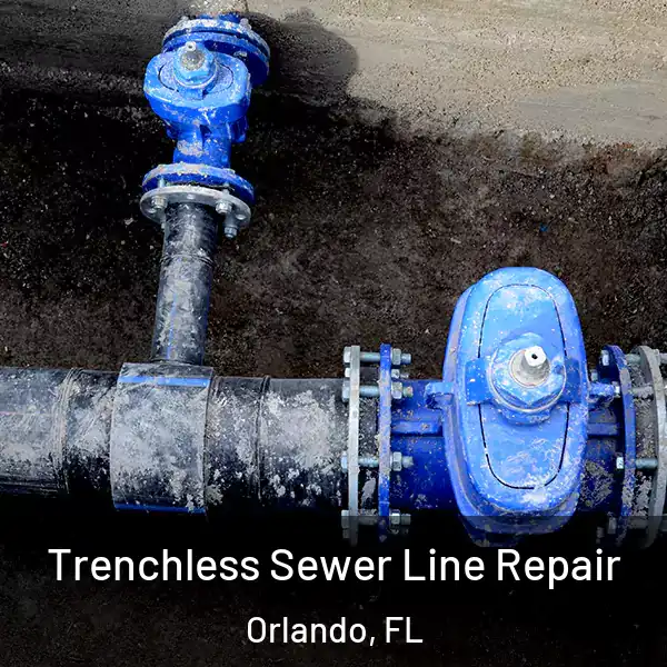  Trenchless Sewer Line Repair Orlando, FL