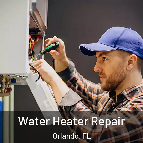  Water Heater Repair Orlando, FL